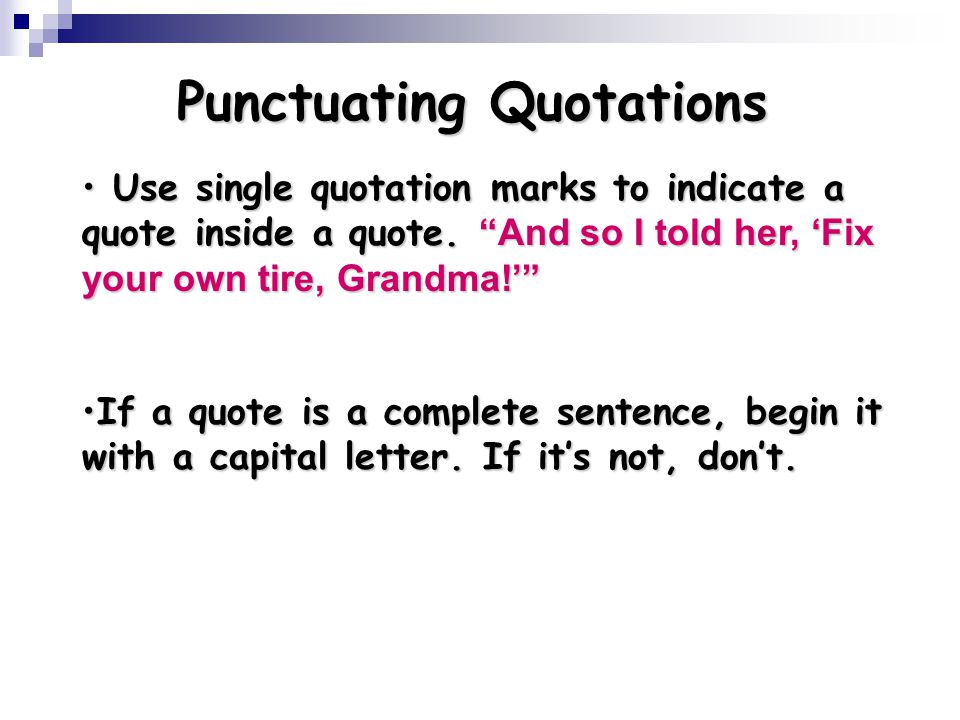 Quotation Marks and Direct Quotations